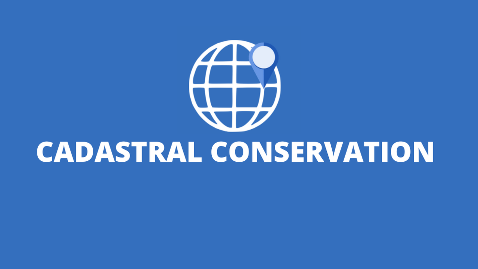 Cadastral Conservation Module